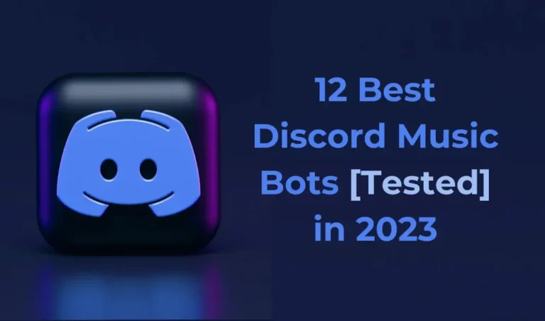 12 Best Discord Music Bots [Tested] in 2023
