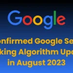 Unconfirmed Google Search Ranking Algorithm Update in August 2023